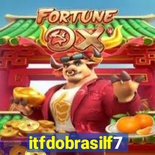 itfdobrasilf7