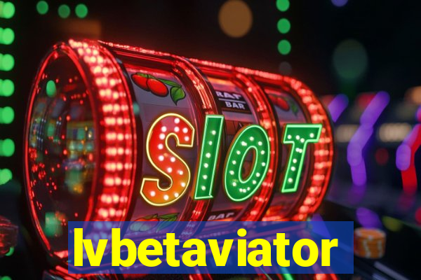 lvbetaviator