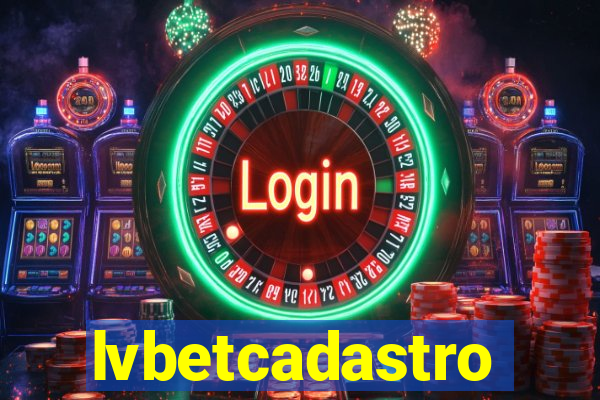 lvbetcadastro