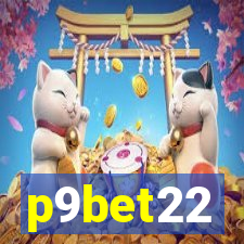 p9bet22