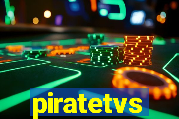 piratetvs