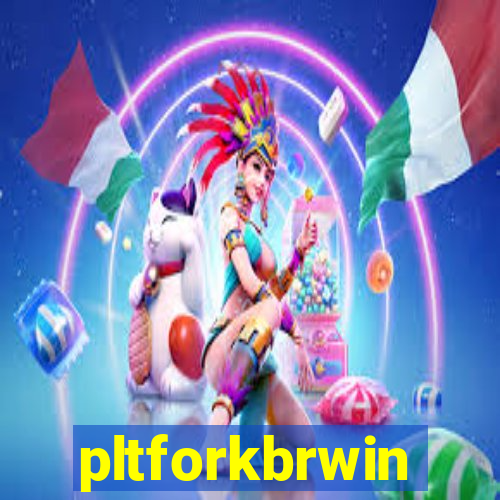 pltforkbrwin