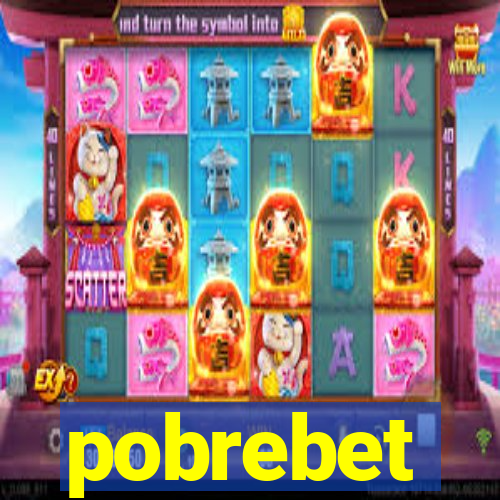 pobrebet