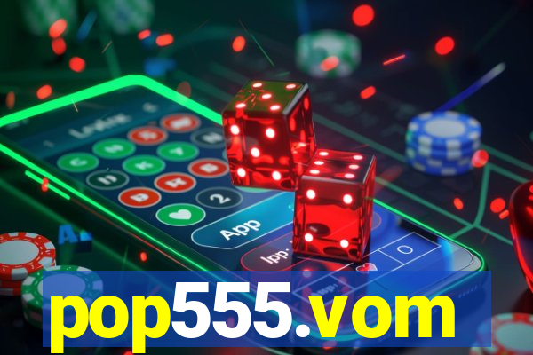 pop555.vom