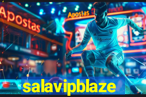 salavipblaze