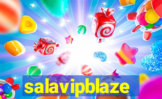 salavipblaze