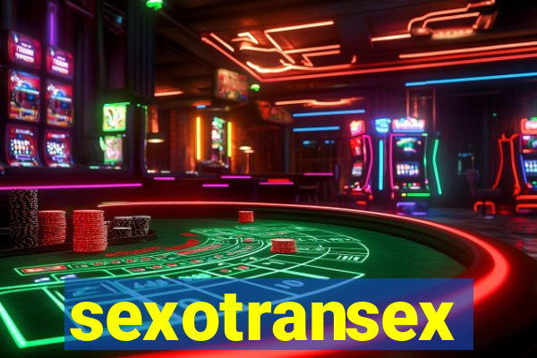 sexotransex