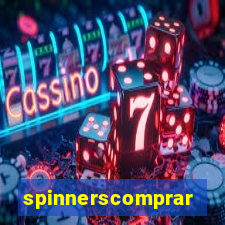 spinnerscomprar