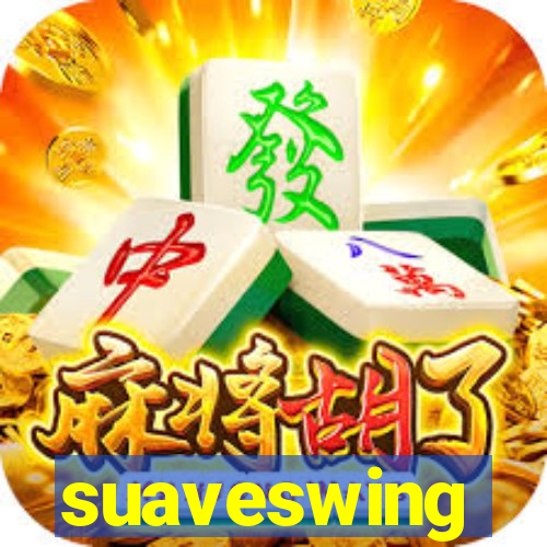 suaveswing