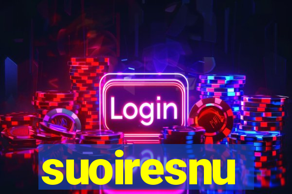 suoiresnu