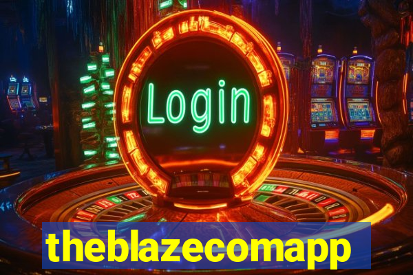 theblazecomapp