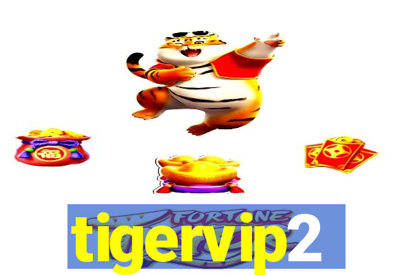 tigervip2