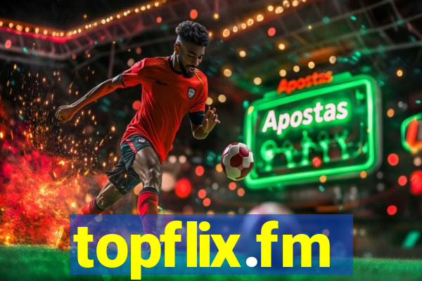 topflix.fm