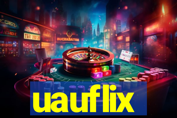 uauflix