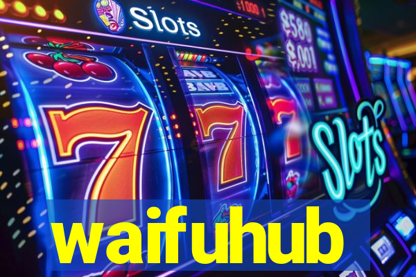 waifuhub