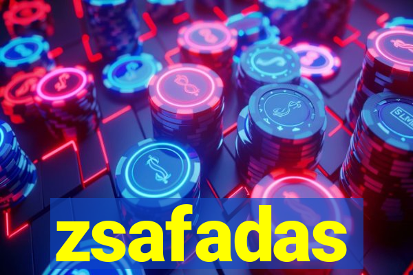 zsafadas